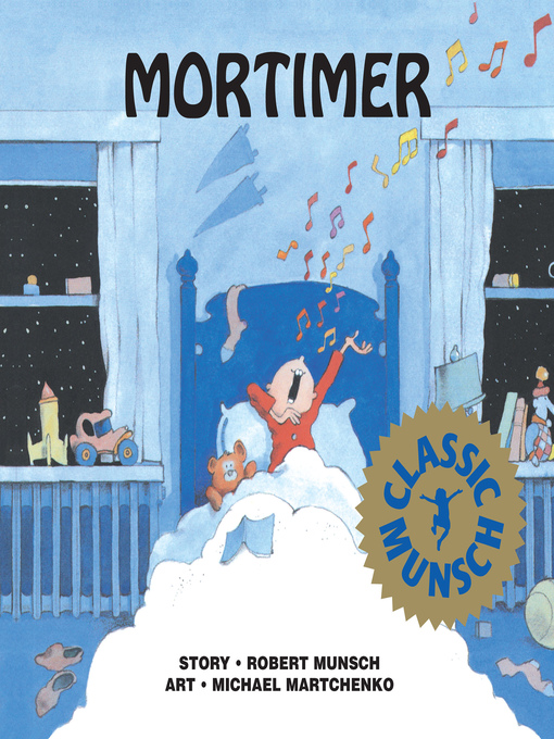 Détails du titre pour Mortimer par Robert Munsch - Liste d'attente